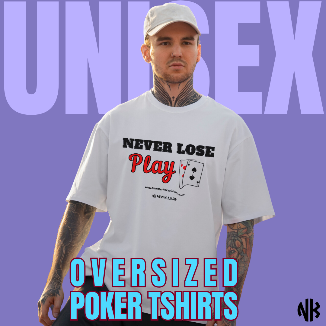 Unisex Oversized Poker Tees