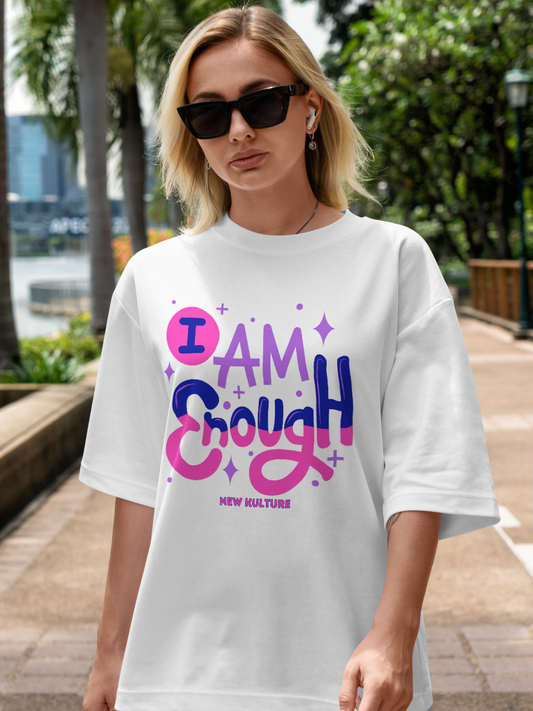 Women's Oversized T-shirt with 'I am enough' Design – White Color Option